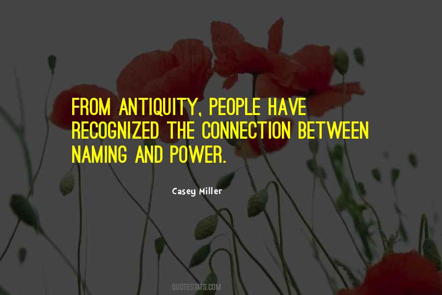Casey Miller Quotes #1077360