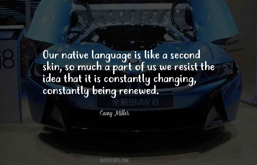 Casey Miller Quotes #396525