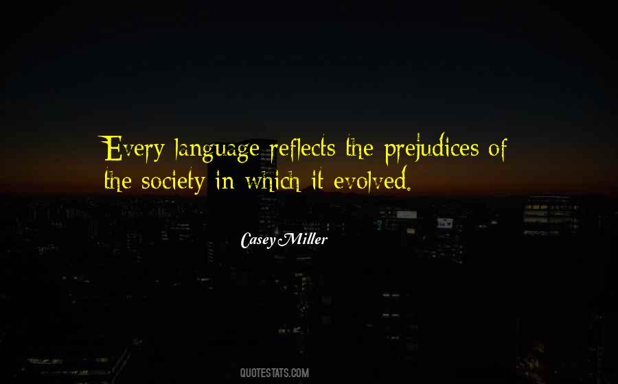 Casey Miller Quotes #932568