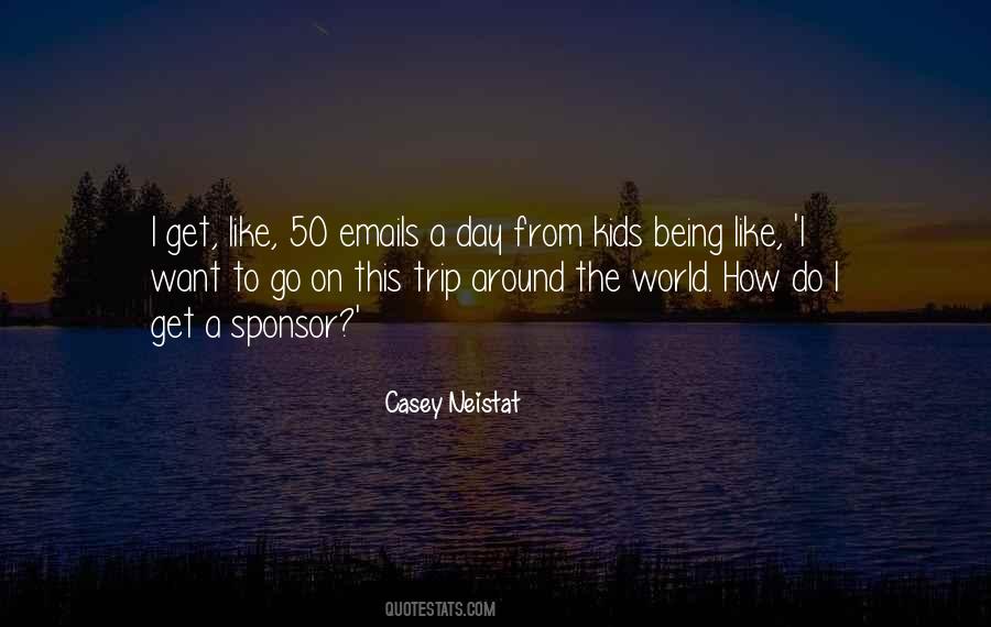 Casey Neistat Quotes #1626046