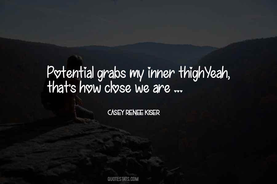 Casey Renee Kiser Quotes #1149094