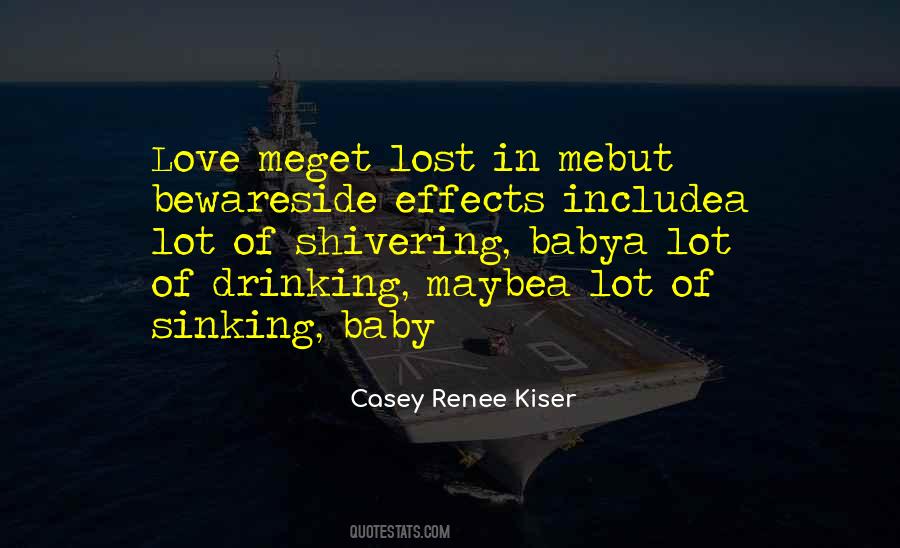 Casey Renee Kiser Quotes #823991