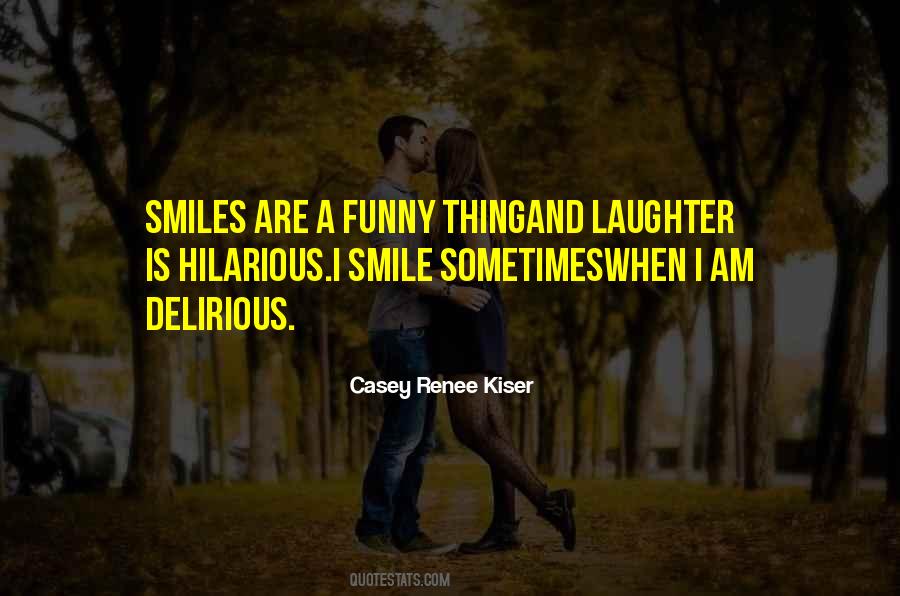 Casey Renee Kiser Quotes #847261