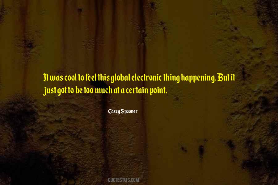 Casey Spooner Quotes #413504