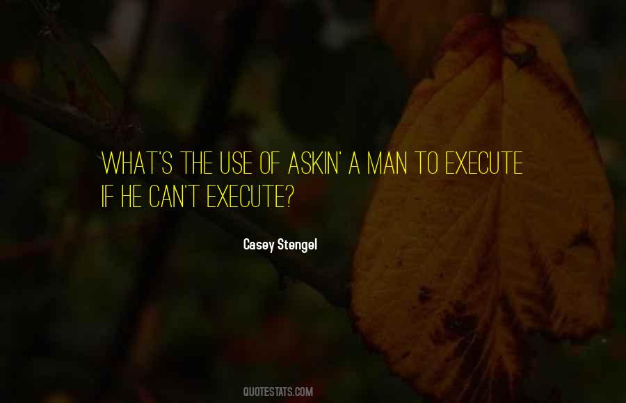 Casey Stengel Quotes #1174071