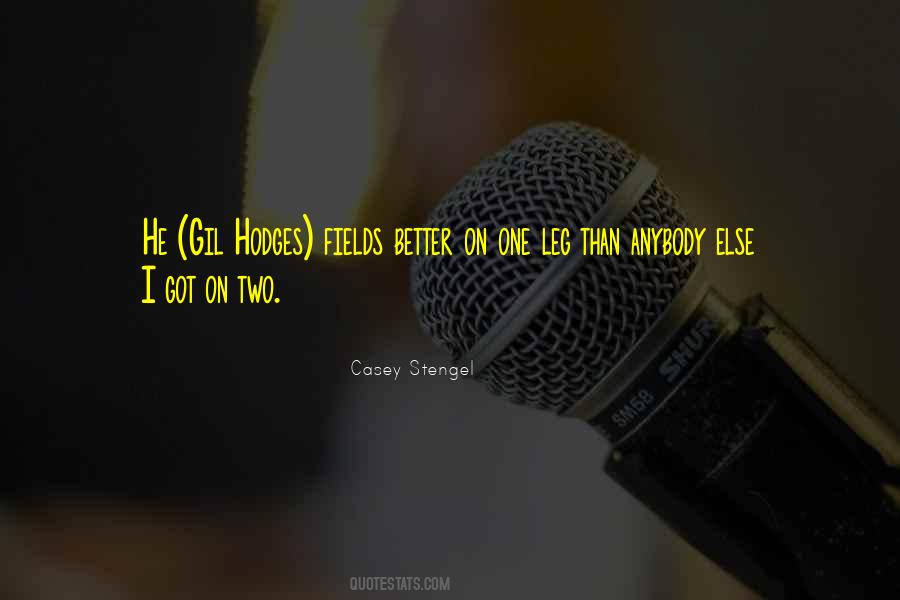 Casey Stengel Quotes #1305521
