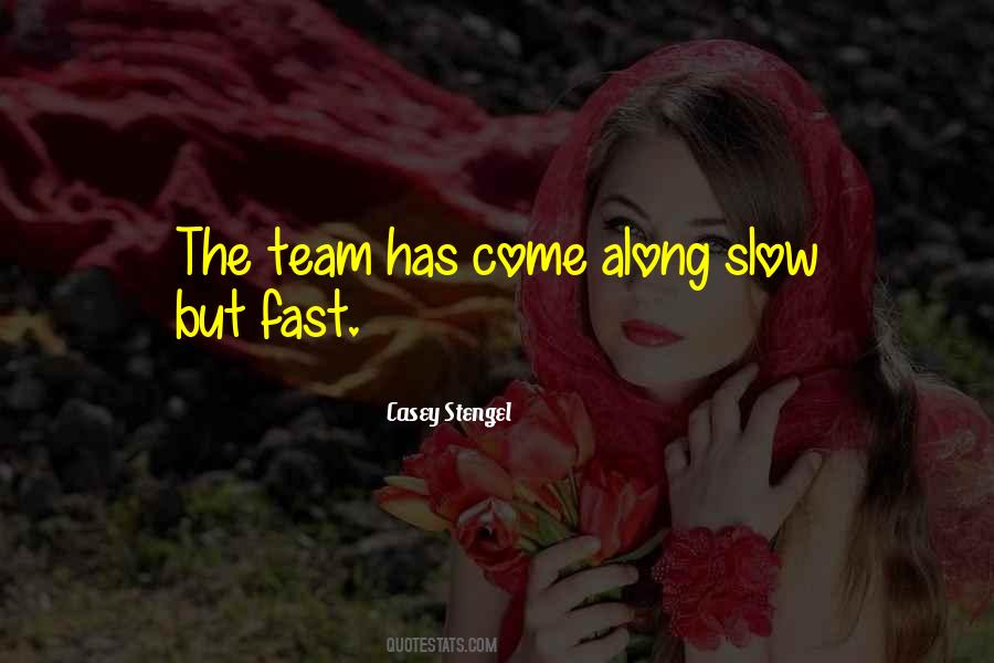 Casey Stengel Quotes #1335299