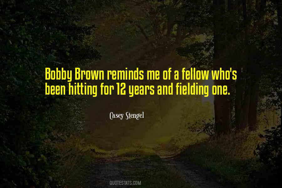 Casey Stengel Quotes #1386827