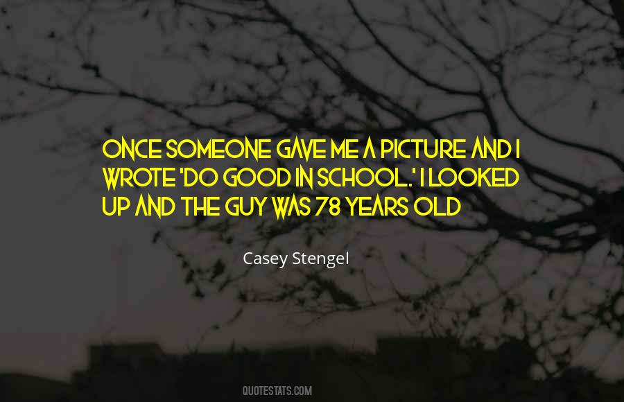 Casey Stengel Quotes #1647143