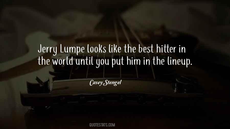 Casey Stengel Quotes #1841176