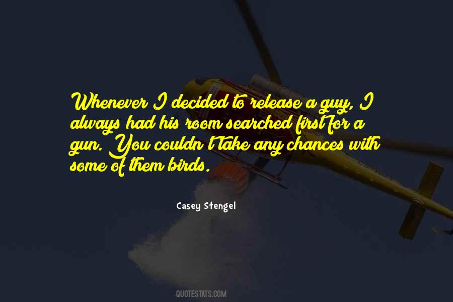 Casey Stengel Quotes #562225