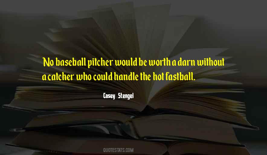 Casey Stengel Quotes #869047