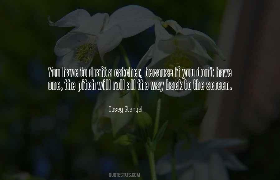 Casey Stengel Quotes #892372