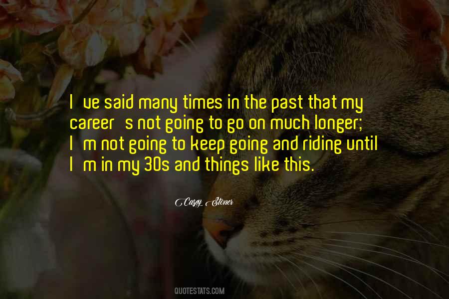 Casey Stoner Quotes #981432