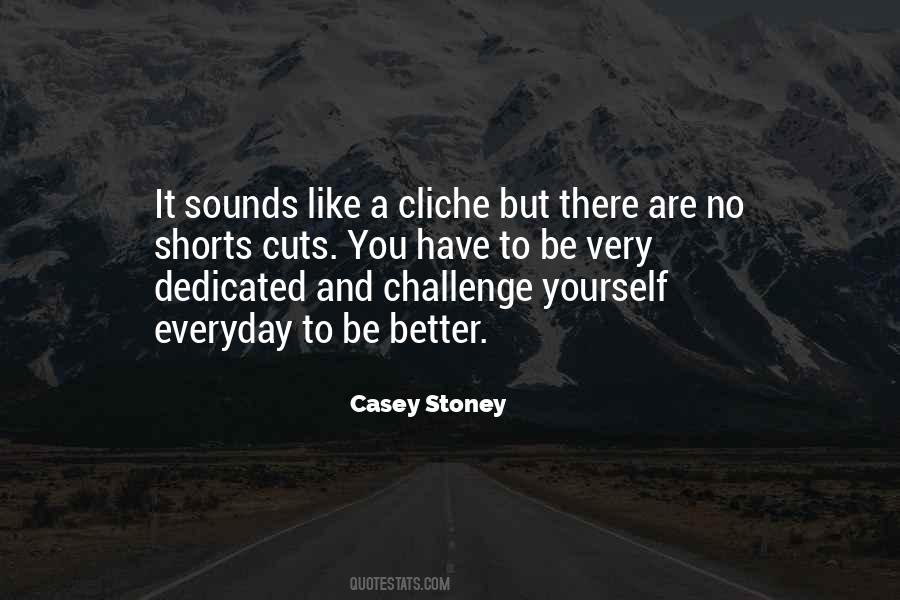 Casey Stoney Quotes #1448346
