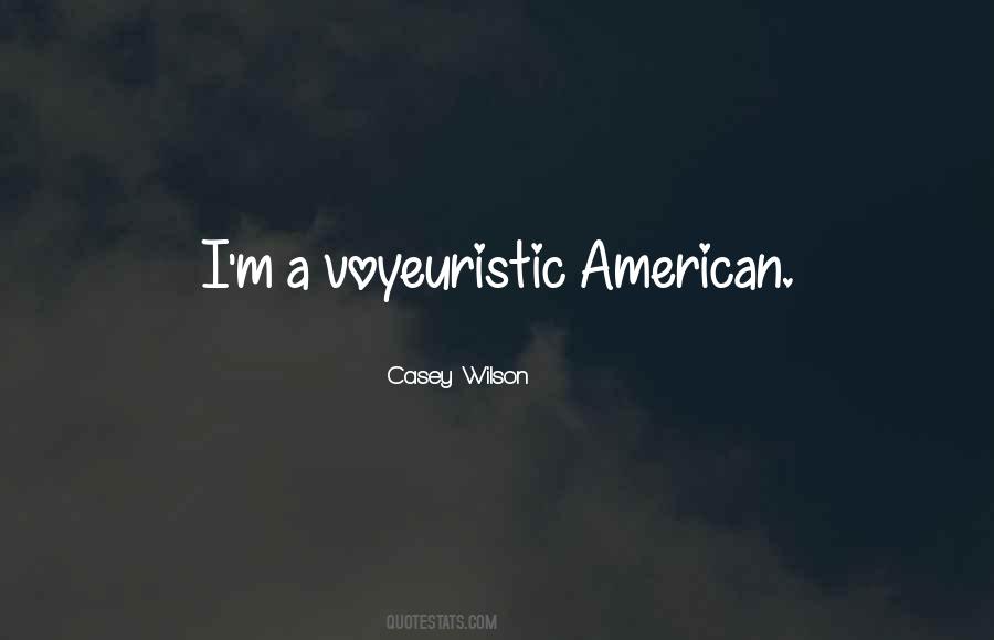 Casey Wilson Quotes #1245522