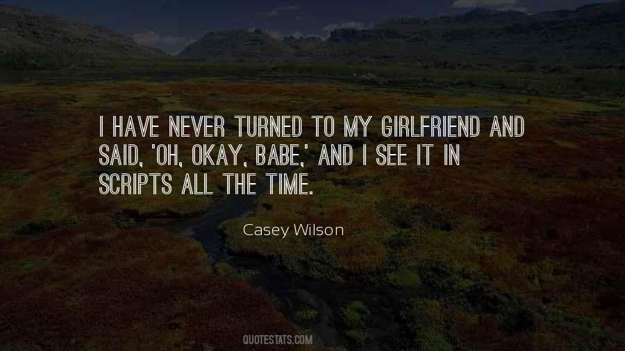 Casey Wilson Quotes #1503848