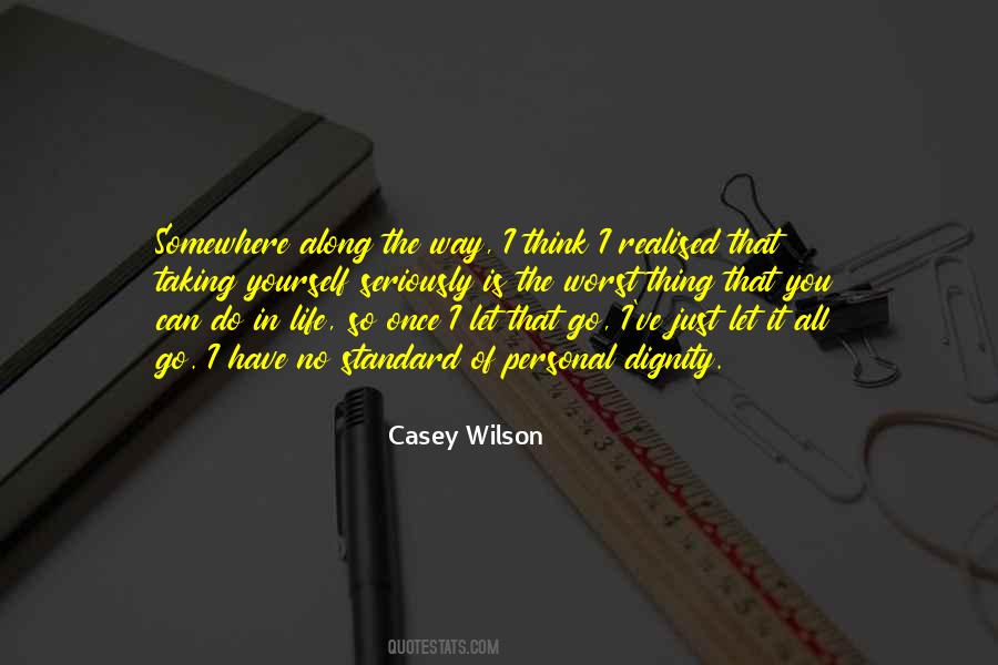 Casey Wilson Quotes #1574795