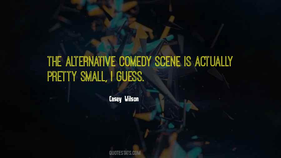 Casey Wilson Quotes #1589103