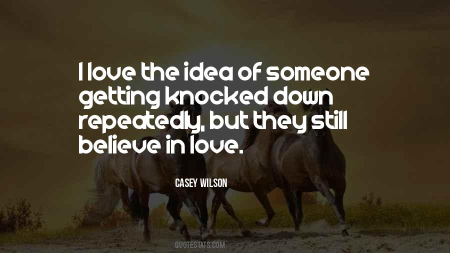 Casey Wilson Quotes #1821298