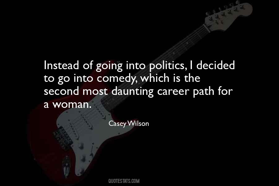 Casey Wilson Quotes #1851822