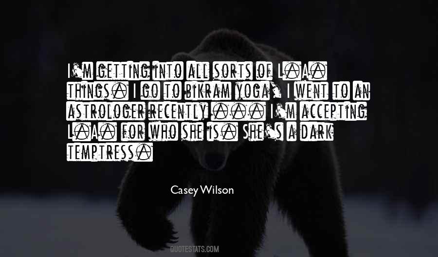 Casey Wilson Quotes #529476