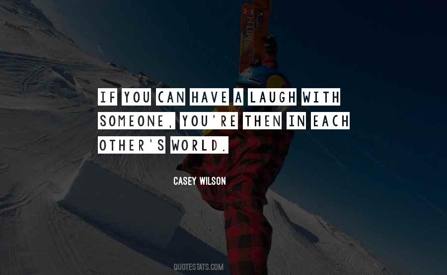 Casey Wilson Quotes #625258
