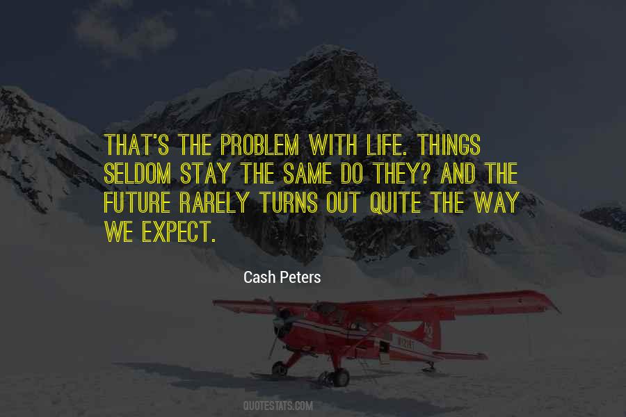 Cash Peters Quotes #316486