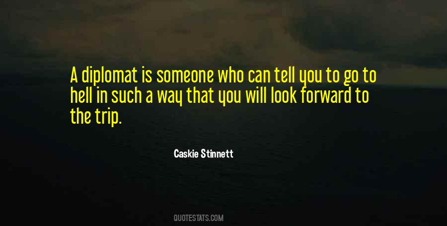 Caskie Stinnett Quotes #675366