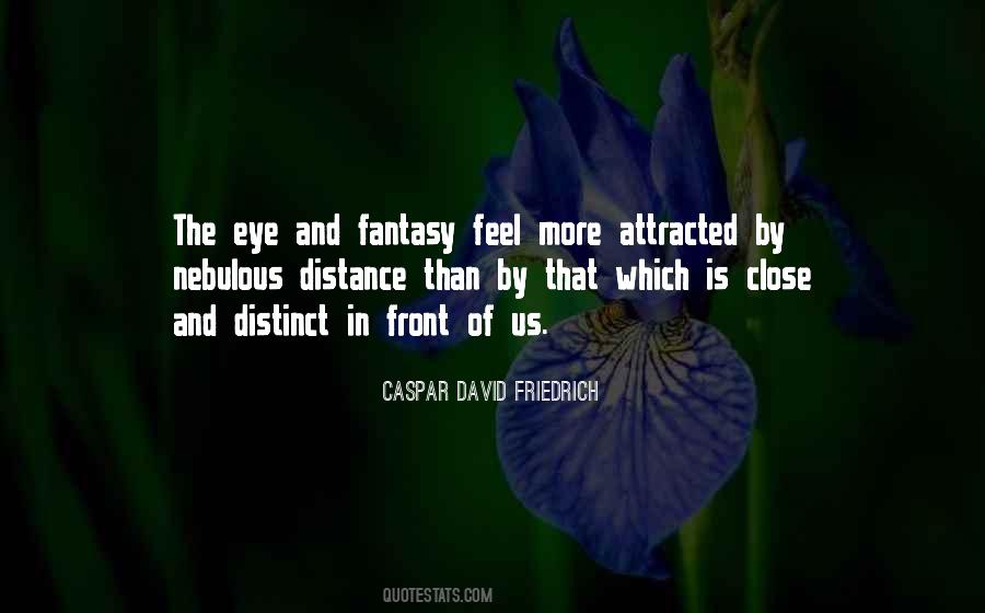 Caspar David Friedrich Quotes #1019362