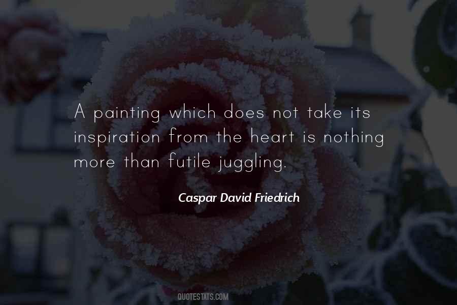 Caspar David Friedrich Quotes #98622