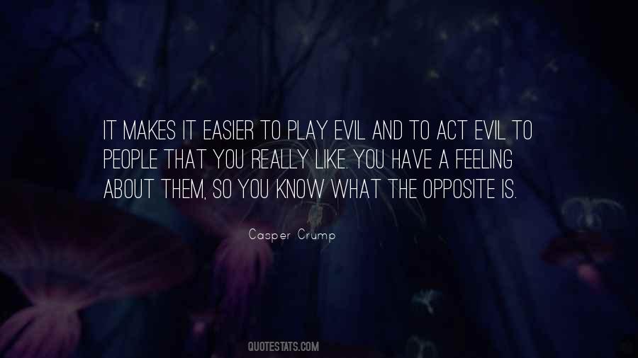 Casper Crump Quotes #1269490