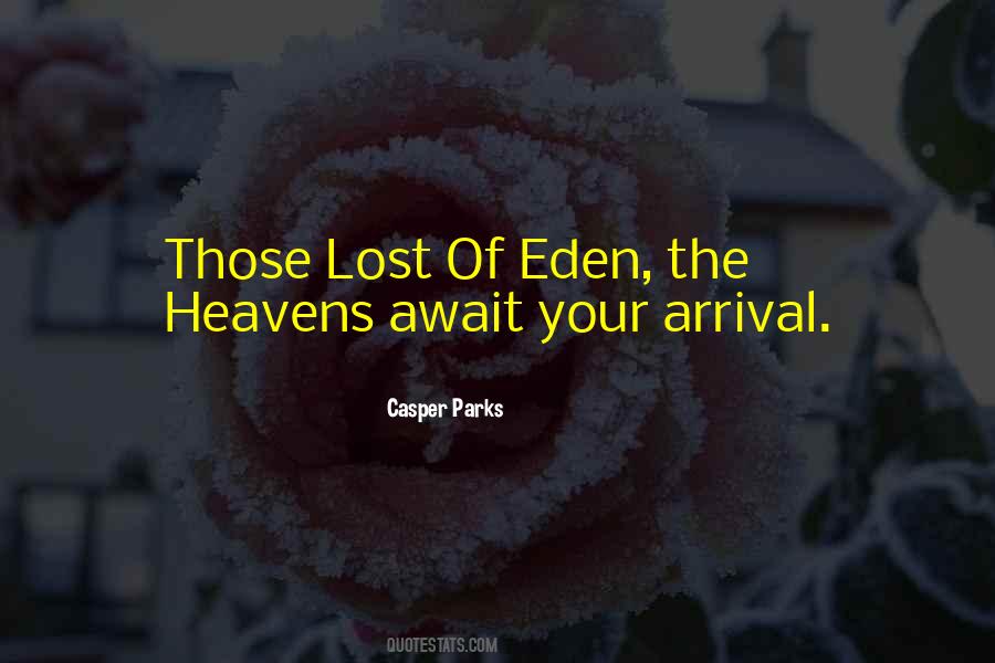 Casper Parks Quotes #190249 Casper Parks Quotes #190249