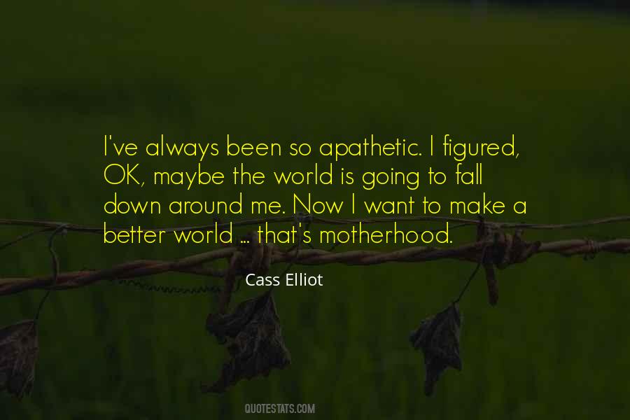 Cass Elliot Quotes #1587995