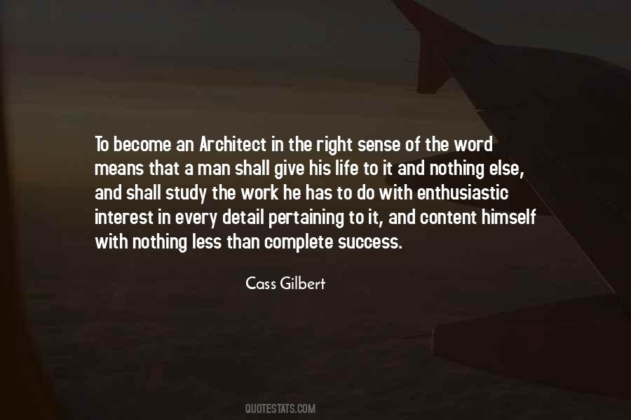 Cass Gilbert Quotes #1239935