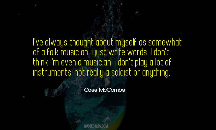 Cass McCombs Quotes #494937