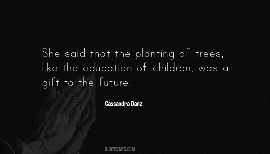 Cassandra Danz Quotes #252636