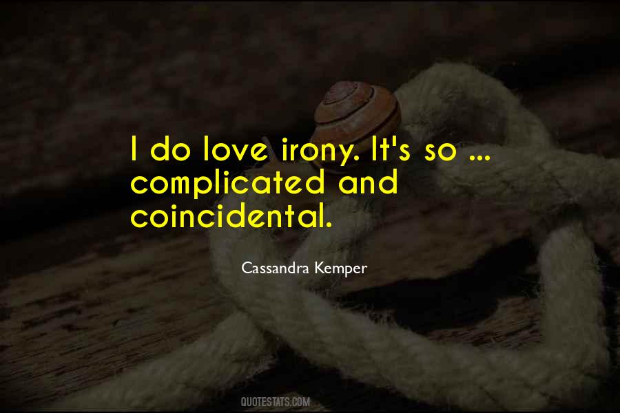 Cassandra Kemper Quotes #486225