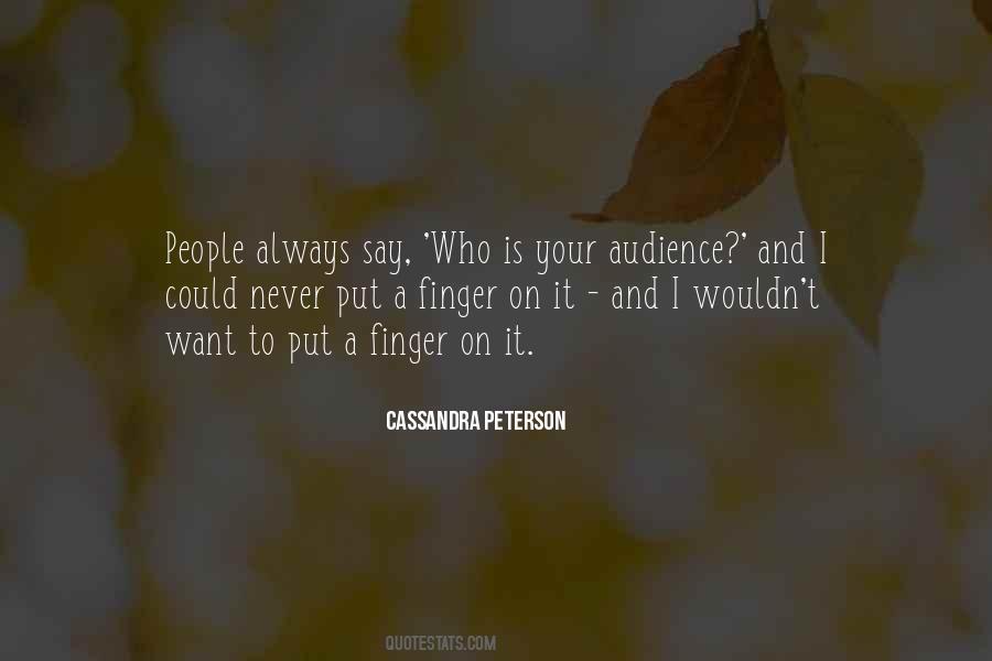 Cassandra Peterson Quotes #531409