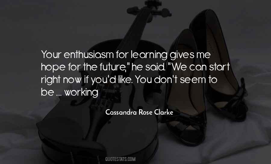 Cassandra Rose Clarke Quotes #1329542