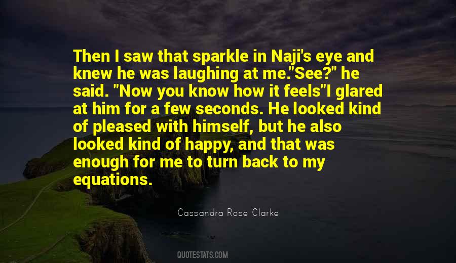 Cassandra Rose Clarke Quotes #1384613