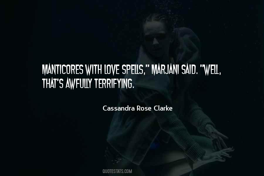 Cassandra Rose Clarke Quotes #1564450