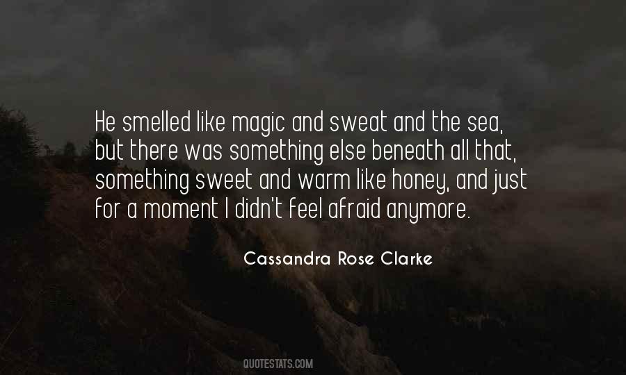 Cassandra Rose Clarke Quotes #797638