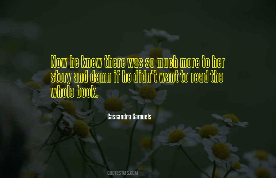 Cassandra Samuels Quotes #1653492