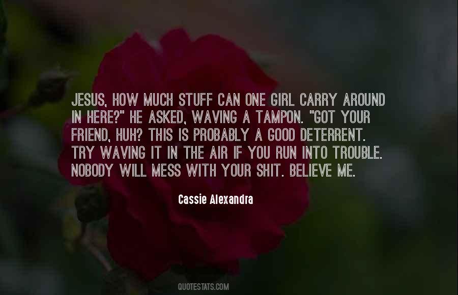 Cassie Alexandra Quotes #543229 Cassie Alexandra Quotes #543229