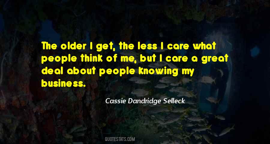 Cassie Dandridge Selleck Quotes #228761