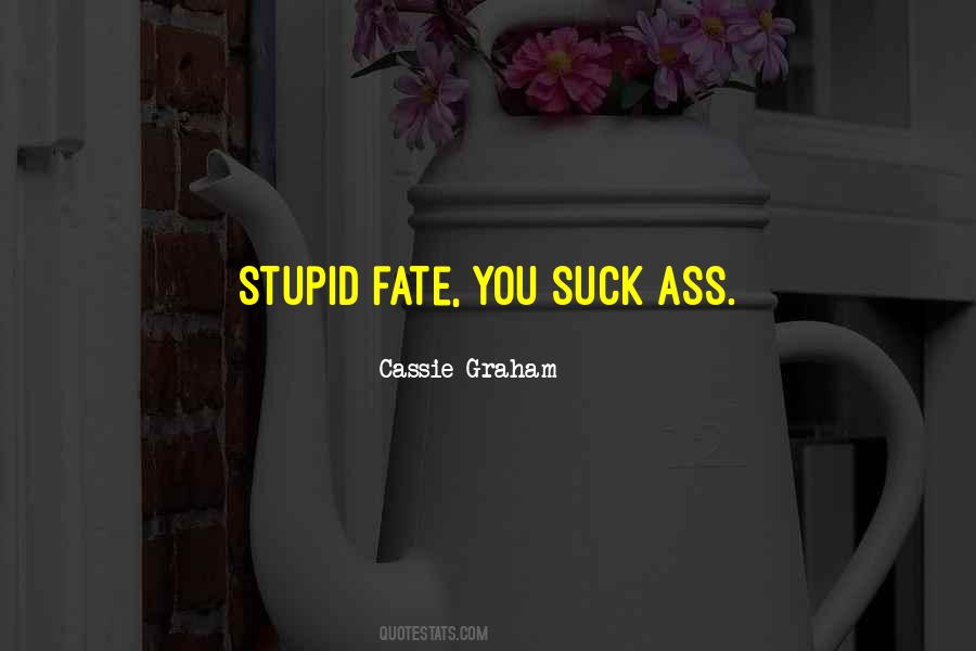 Cassie Graham Quotes #1454852