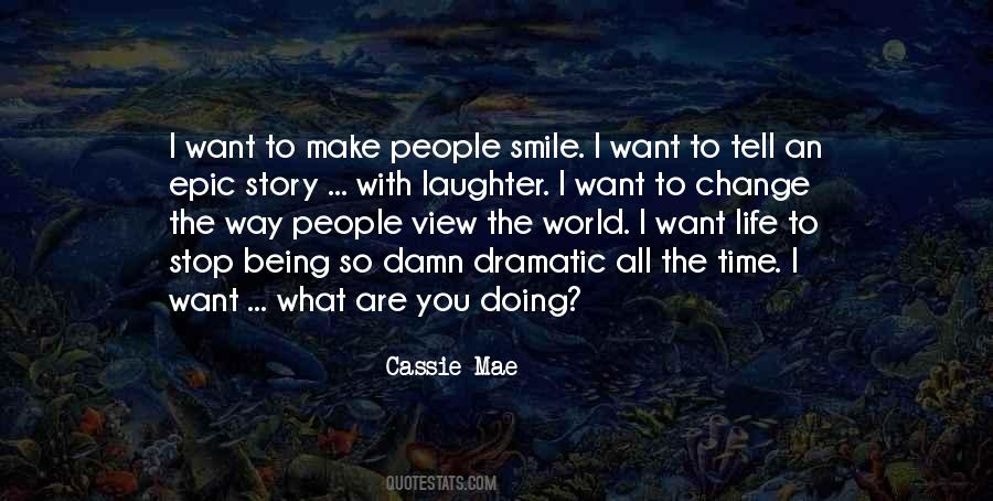Cassie Mae Quotes #359514