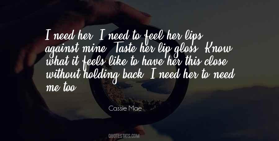 Cassie Mae Quotes #947702