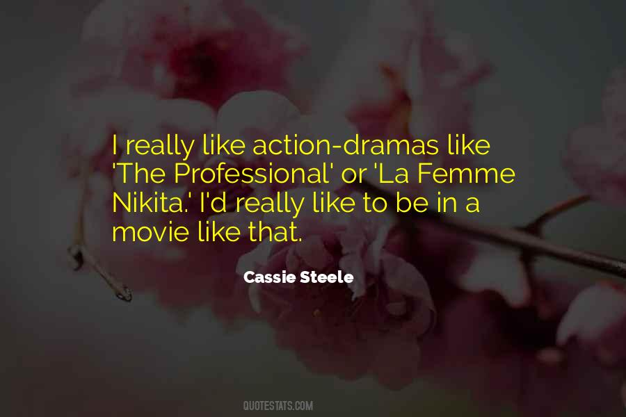 Cassie Steele Quotes #342523